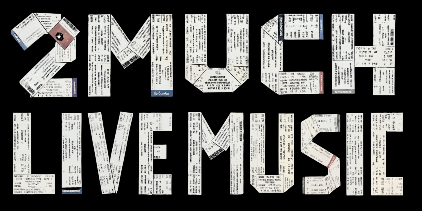 2 Much Live Music
